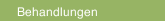 Behandlungen