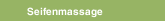 Seifenmassage 
